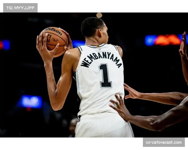 文班亚马崛起带动马刺夺冠概率升至百分之九青年军成西部黑马